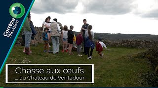 Chasse aux oeufs au Château de Ventadour