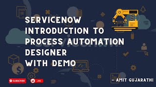 ServiceNow's GameChanger: ServiceNow Process Automation Designer Demo & Overview