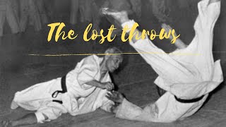 The Lost throws of Judo