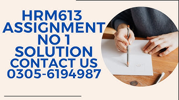 hrm613 assignment no 1 Fall2022 HRM613 assignment 1solution Smester fall 2022#Hrm613