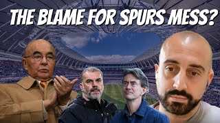 🗣️ STEL EXPLAINS WHO'S TO BLAME FOR SPURS MESS