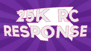 WereRushing 25k RC Response - Editor @WereRusing @Elmntt [LOST]