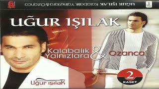 Uğur Işılak - Hata Bana Hak Bana