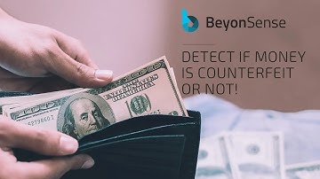 BeyonSense quickly identifies counterfeit money!
