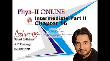 A.C Through Inductor / F.Sc.I.C.S.II ONLINE / Alternating Current / Chapter 16