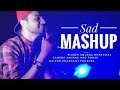 Sad mashup of hindi songs by anurag bhardwaj