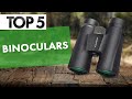 TOP 5 Best Binoculars 2021!