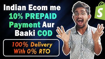 😍 Partial PREPAID Payment & Remaining COD For Zero RTO in Indian Ecommerce & Indian Dropshipping