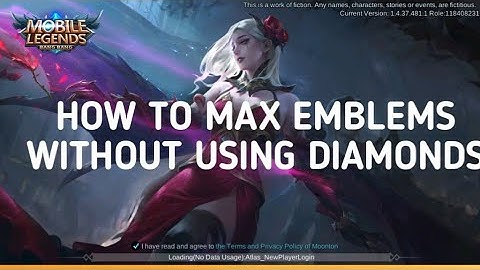 HOW TO MAX EMBLEMS IN MOBILE LEGENDS WITHOUT USING DIAMONDS.