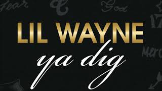 Lil Wayne - Ya Dig (432hz)