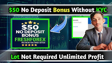 $50 No Deposit Bonus | Without KYC FreshForex Explain New Update Dec | Asad Akash!!