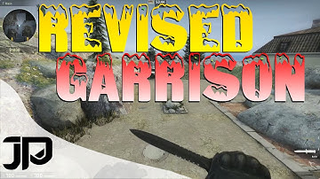 Revised - Revised: Garrison / CSGO Community Map Impressions!