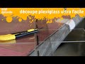 SUPER ASTUCE 🔥⚠🛠📏 Comment couper simplement du plexiglas (avec un cutter???)