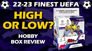 Math Don't Lie! 2022-23 Topps Finest UEFA Hobby Box Soccer Review
