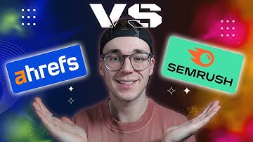 SEMrush vs Ahrefs: Which SEO Tool Should You Choose in 2025?