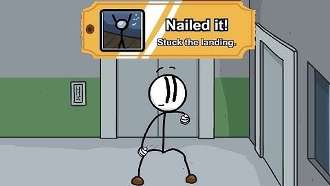 Henry Stickmin - Get the Nailed it! medal achievement, safe landings in Fleeing the Complex guide