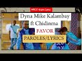 Mike kalambay ft Chidinma - Favor (Lyrics)