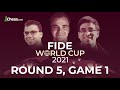 FIDE WORLD CUP R5 | Carlsen, Grischuk, Karjakin | Hosts: GM Anand and IM Rensch | !format !wcbracket