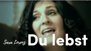 Sara Lorenz – Du lebst (Offizielles Musikvideo) Resimi