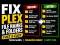 Fix Plex File Names and Folders Fast | Free Plex File Manager Tool