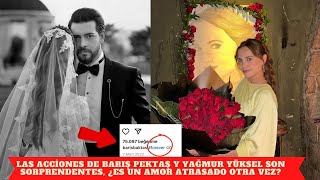 Barış Pektaş and Yağmur Yüksel's actions are surprising, is it overdue love again?