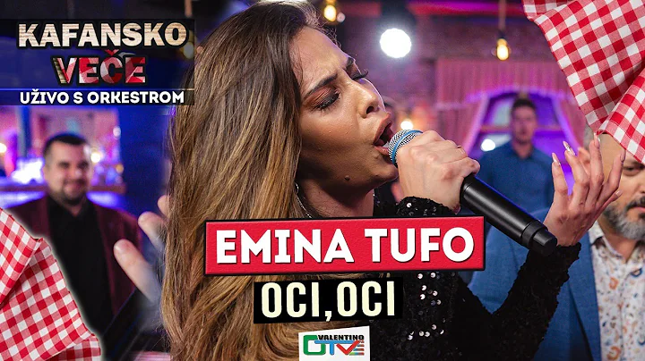 EMINA TUFO - OCI OCI | 2021 | UZIVO | OTV VALENTINO