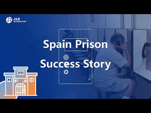 Successful Prison Project in Spain | J&R Integrated Prison Communication Solution