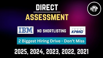 Off Campus Drive For 2025, 2024, 2023 Batch | IBM Direct Test Hiring |  Off campus hiring