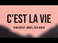 C’est La Vie - Yung Gravy, bbno$, Rich Brian (Lyrics) 🦗
