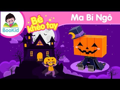 Bé Khéo Tay Gấp Con Ma Bí Ngô Đón Halloween