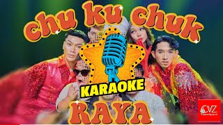 Chu Ku Chuk Raya Dato Seri Aliff Syukri karaoke Version Hd