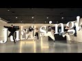 KissBee 『Just sing! 』 -Dance Practice-