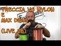 TRECCIA vs NYLON E MAX DRAG MULINELLI  - LIVE 26 BY FISHERLANDIA