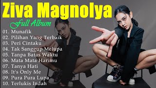 [FULL ALBUM] ZIVA MAGNOLYA ENAK DI DENGAR DIMANA SAJA DAN KAPAN SAJA - Kumpulan Lagu Terbaik 2023