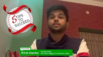 5 Tips to Succeed | Ritvik Shantan, Economics(H) | EduSure