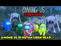 AMONG US, Tapi di HUTAN SIREN HEAD - GTA 5 AMONG US EPISODE 4