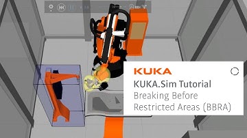 KUKA.Sim Tutorial - Safe Operation part 4: Breaking before restricted areas (BBRA)