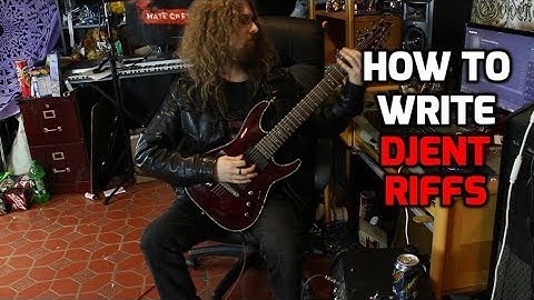 How to Write Djent Riffs