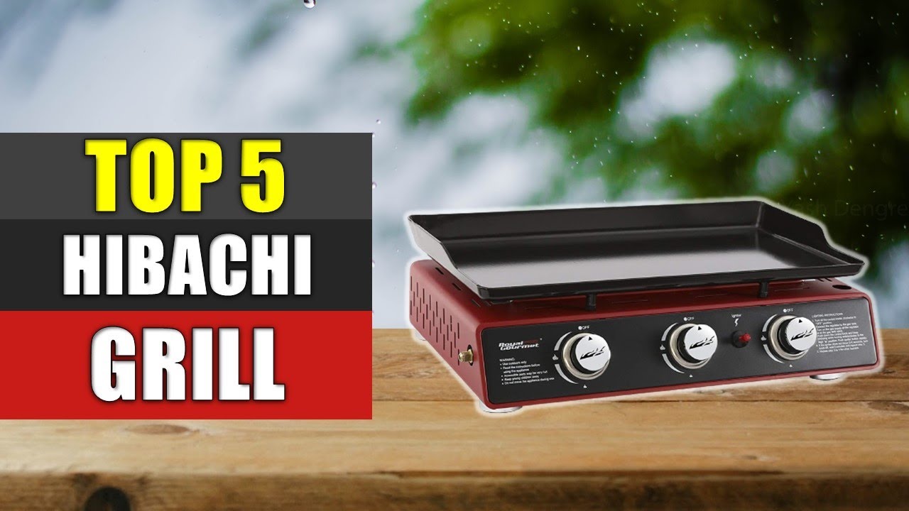 Best Hibachi Grill 2022 Top 5 Hibachi Grill Reviews YouTube