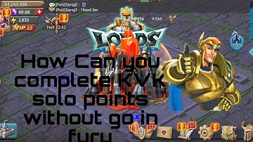 How Can you complete KVK Solo point without going on fury -lords mobile #lordsmobile #solopoint
