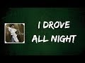 Céline Dion - I Drove All Night  (Lyrics)