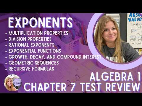 Algebra - Chapter 7 Test Review on Exponents and Exponential Functions