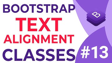 Bootstrap Text Alignment Classes | Learn Bootstrap | Bootstrap Tutorial in Hindi