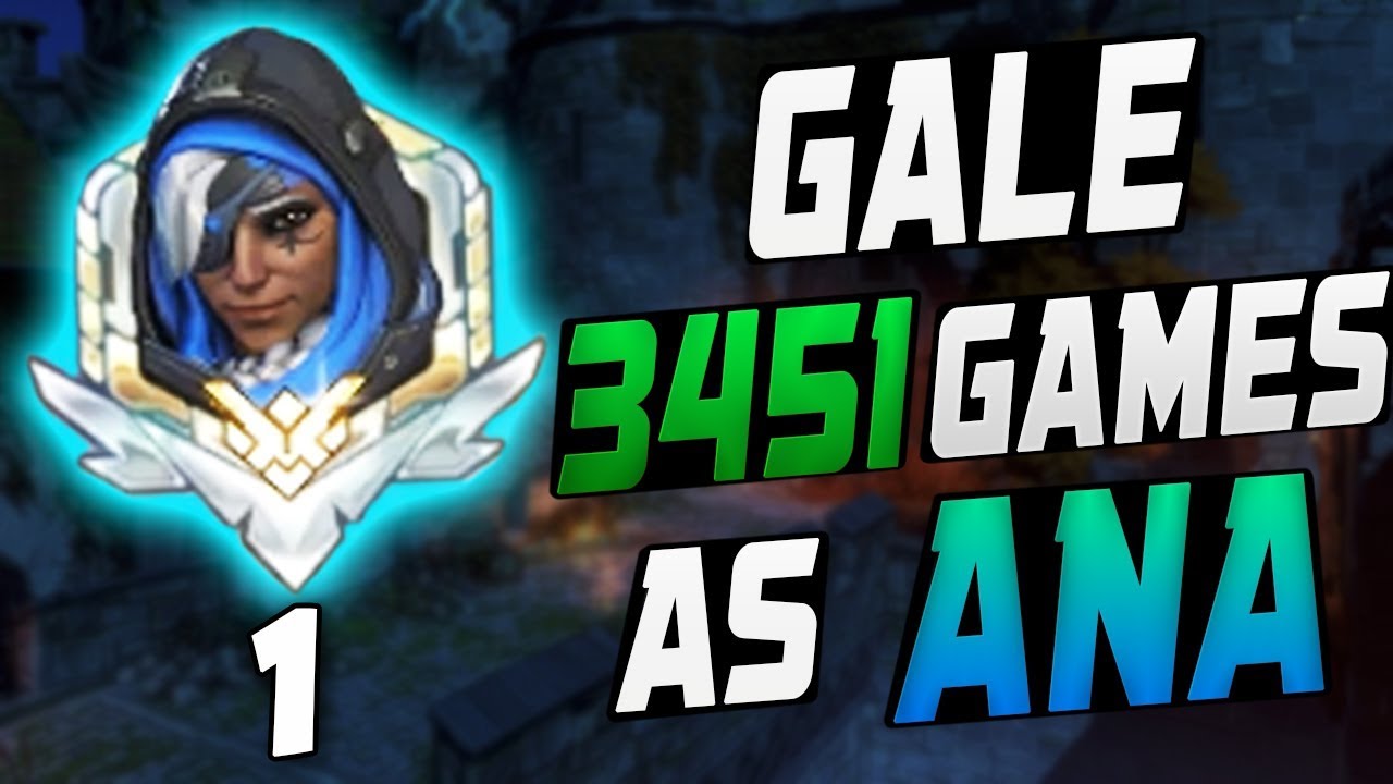 GALE 3451 GAMES AS ANA! HE'S BEST! [ OVERWATCH SEASON 10 TOP 500 ]