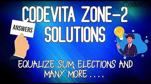 CodeVita Zone 2 Solutions | CoderJ