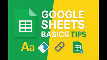 Google Sheets Basics Tips | Learn Text Size, Fonts, Colors, Merge & Links