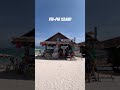 Beautiful Beach in Phuket- PHI-Phi island#viralvideo #youtubeshorts #youtube #thailand #phuket