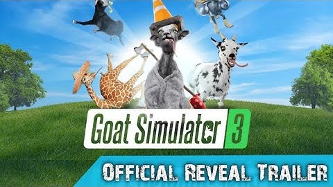 Goat Simulator 3 2022 / PC, PS4, PS5, XONE, XSX - Official Reveal Trailer