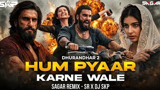 Hum Pyaar Karne Wale  Remix  Dhurandhar The Revenge  Ranveer Singh  Sara Arjun  Dhurandhar 2