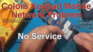 Colors Cl100 No Service ll China Keypad Mobile Network Problem #technicalthing